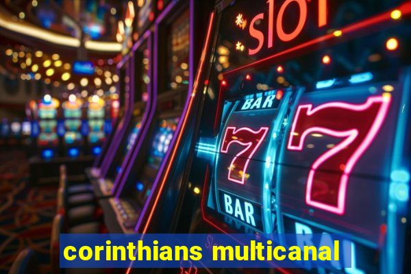 corinthians multicanal